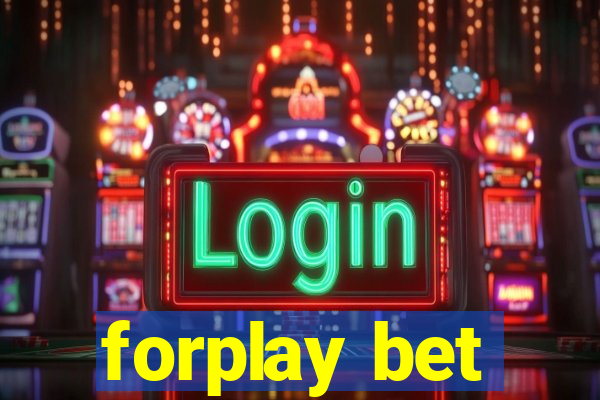 forplay bet